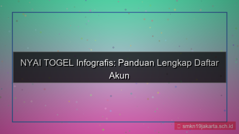 NYAI TOGEL infografis panduan daftar