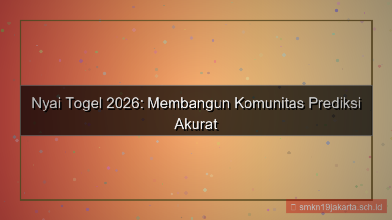 desain NYAI TOGEL komunitas nyaitogel 2026