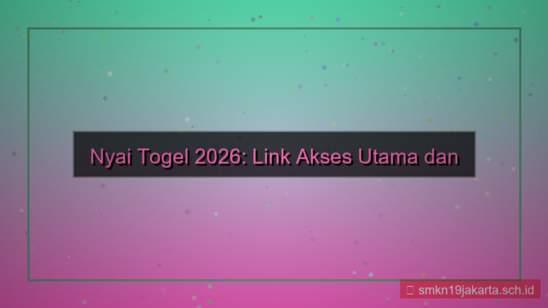 tampilan NYAI TOGEL link akses utama 2026