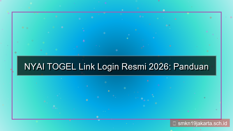 NYAI TOGEL link login resmi 2026