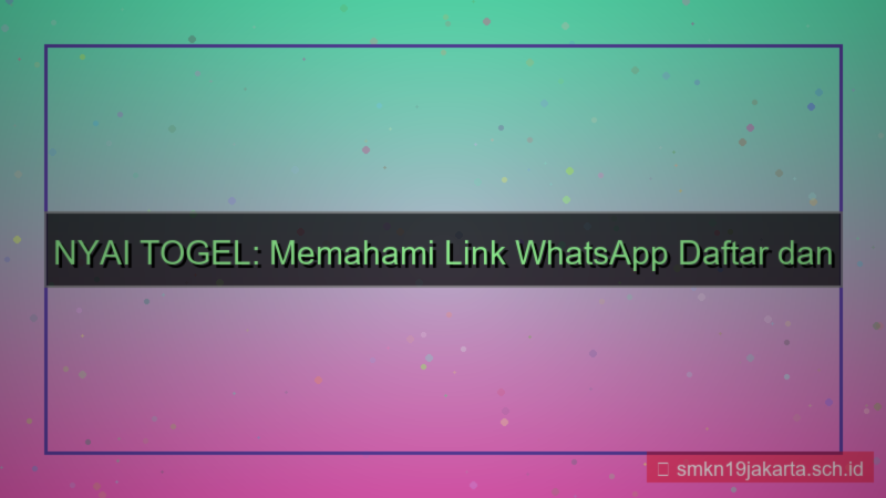 NYAI TOGEL link whatsapp daftar