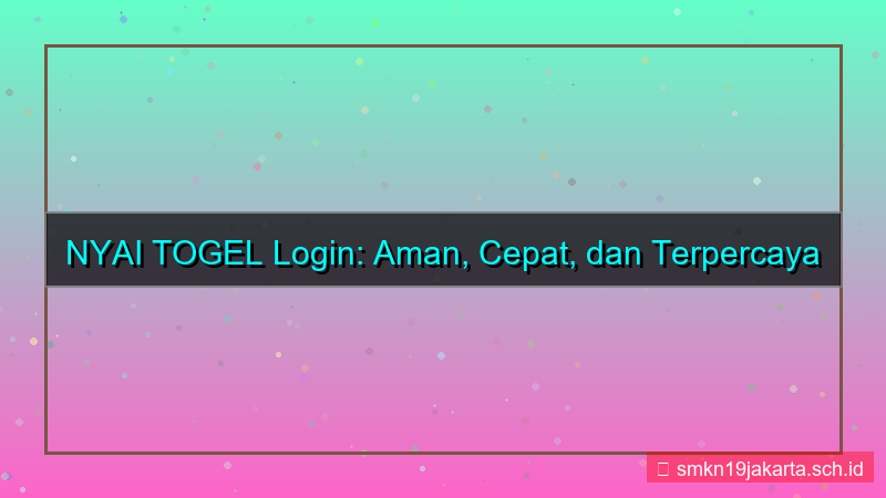 tampilan NYAI TOGEL login aman dan cepat 2026