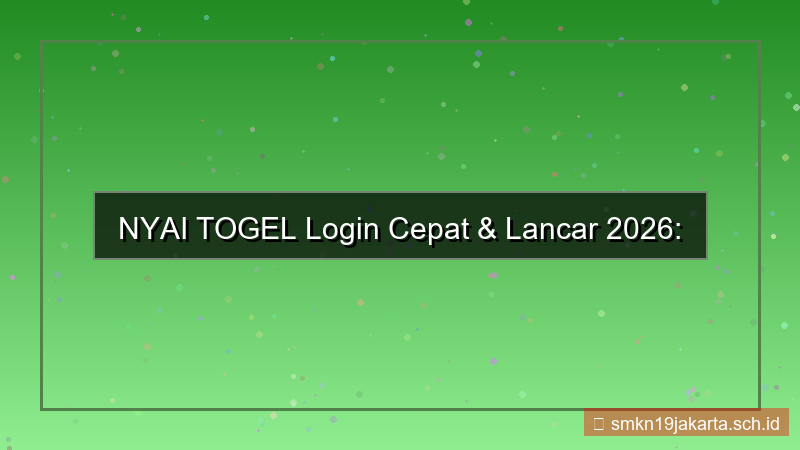 konten NYAI TOGEL login cepat dan lancar 2026