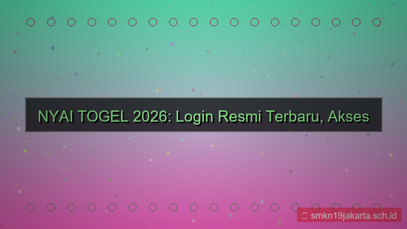 konten NYAI TOGEL login resmi terbaru 2026