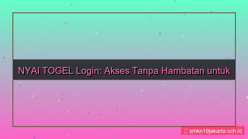gambar NYAI TOGEL login tanpa hambatan 2026