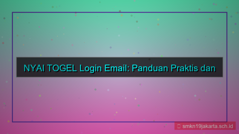 NYAI TOGEL login via email