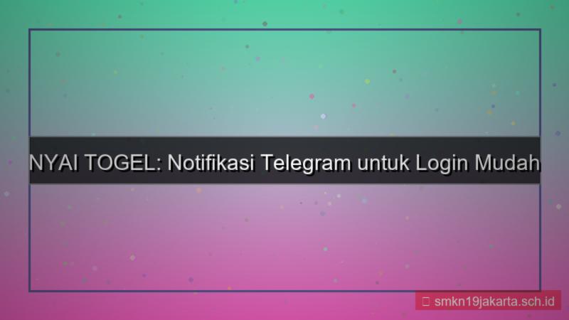 ilustrasi NYAI TOGEL notifikasi telegram login