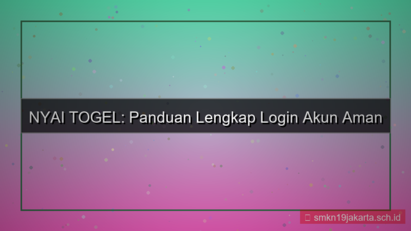 gambar NYAI TOGEL poster panduan login