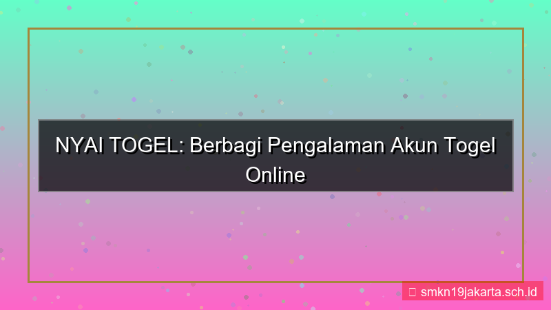 visual NYAI TOGEL sharing pengalaman akun