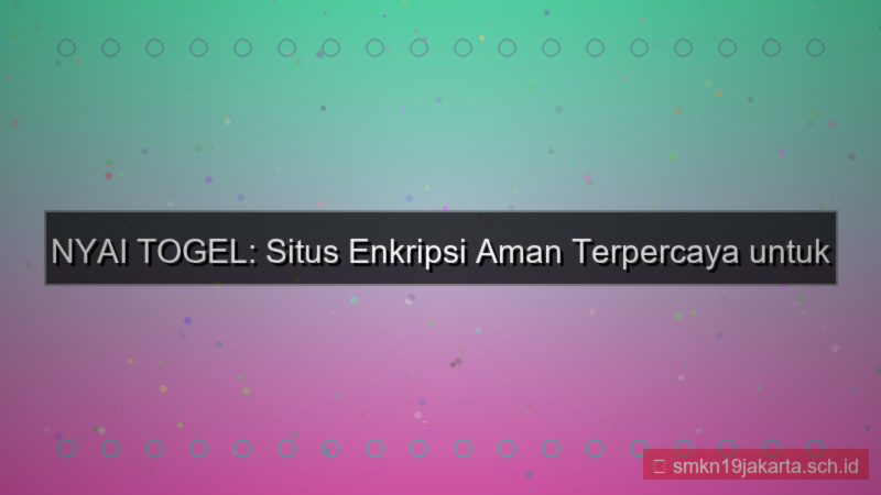 ilustrasi NYAI TOGEL situs enkripsi aman
