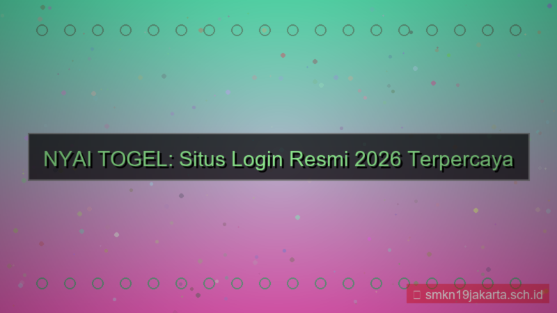 NYAI TOGEL situs login resmi 2026