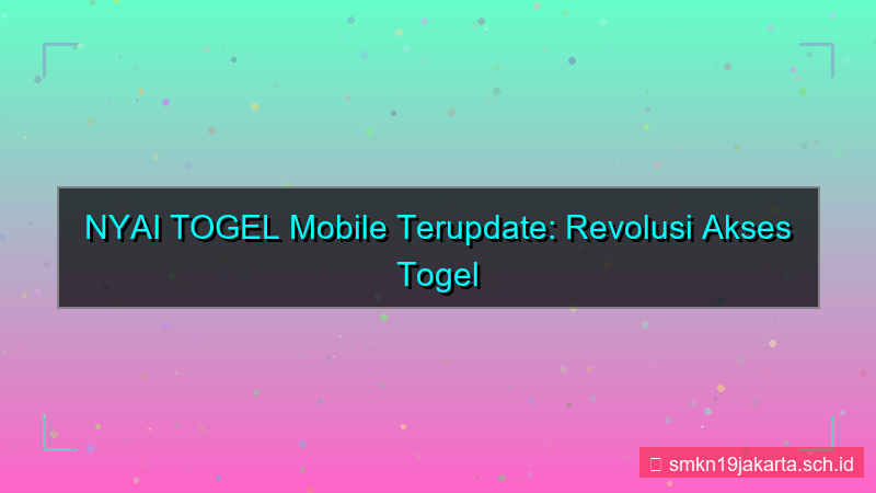 ilustrasi NYAI TOGEL versi mobile terupdate