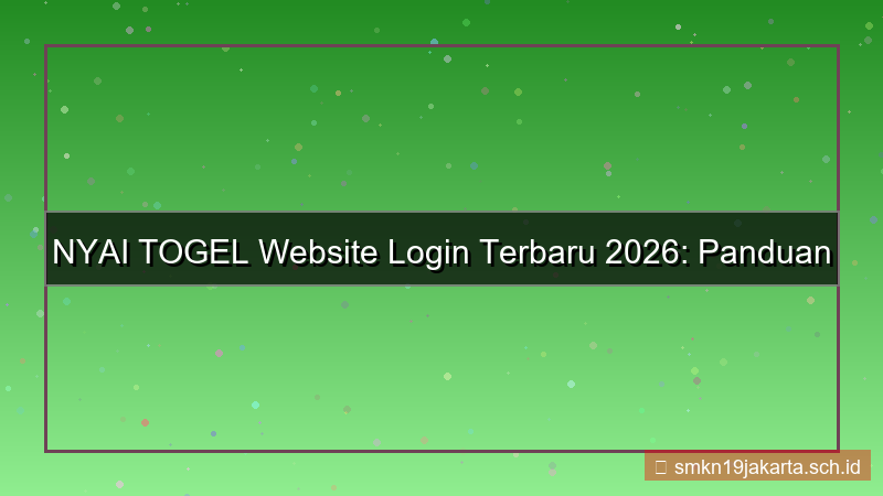 visual NYAI TOGEL website login terbaru 2026