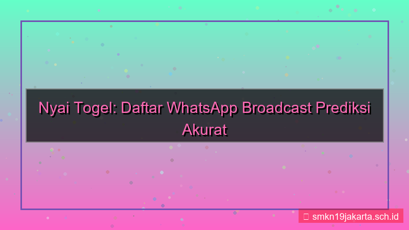 konten NYAI TOGEL whatsapp broadcast daftar