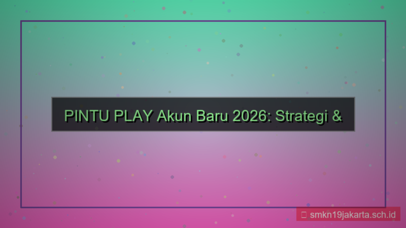 konten PINTU PLAY akun baru 2026