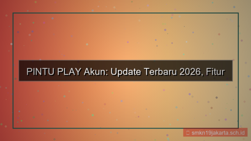 konten PINTU PLAY akun update terbaru 2026