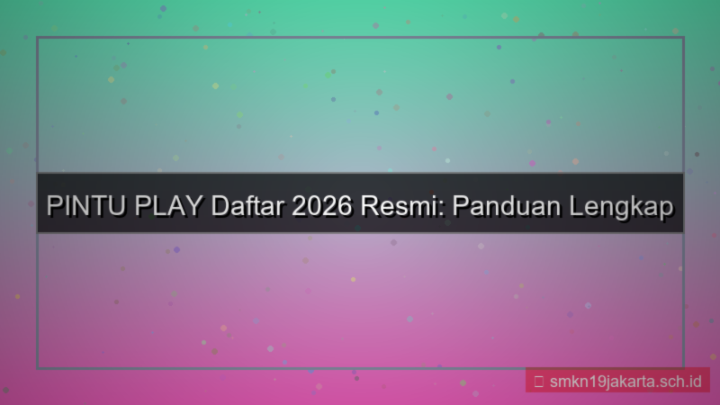 visual PINTU PLAY daftar 2026 resmi