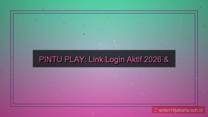 PINTU PLAY link login aktif 2026