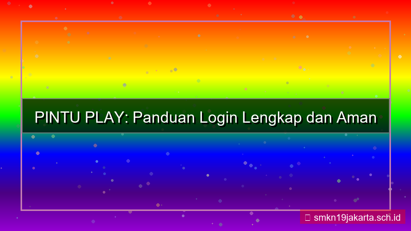 konten PINTU PLAY panduan login lengkap 2026