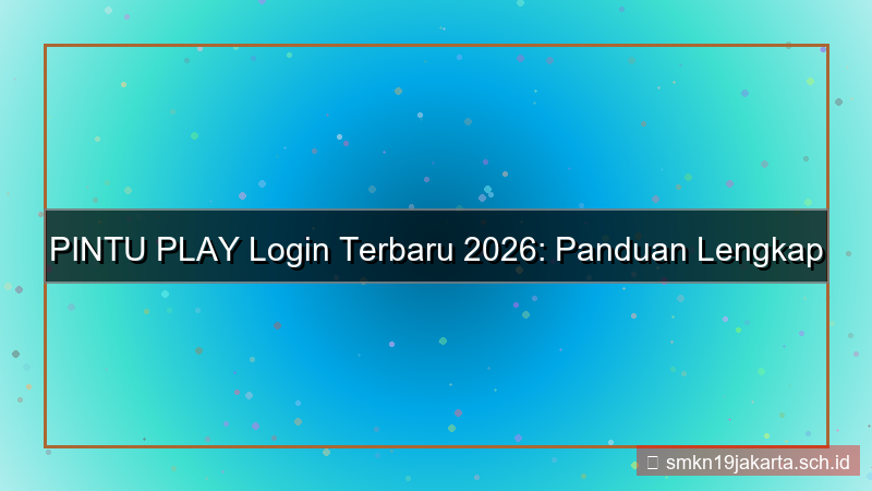 tampilan PINTU PLAY website login terbaru 2026