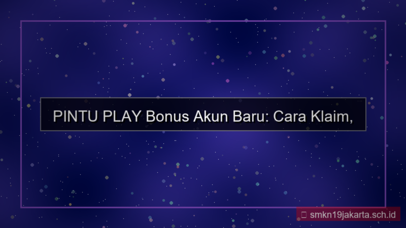 tampilan PINTU PLAY welcome bonus akun baru