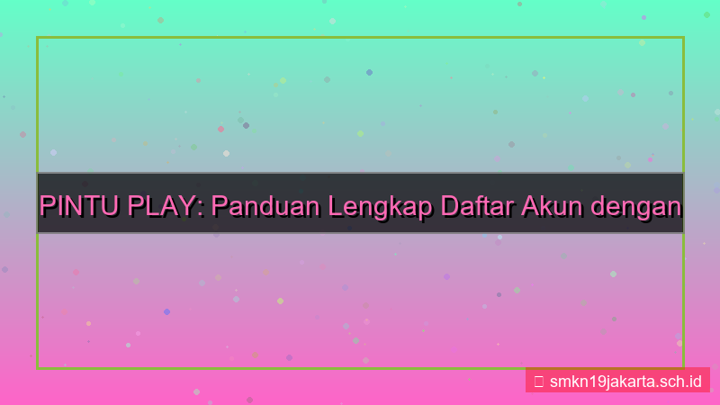 konten PINTU PLAY whatsapp otp daftar