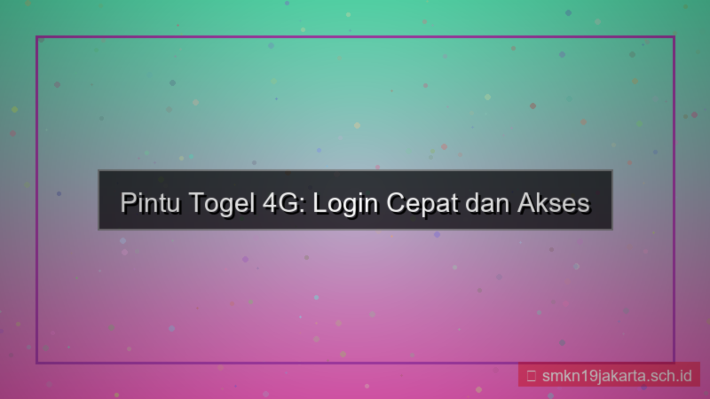 konten PINTU TOGEL 4g login cepat