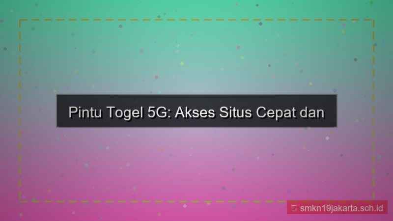 tampilan PINTU TOGEL 5g akses situs