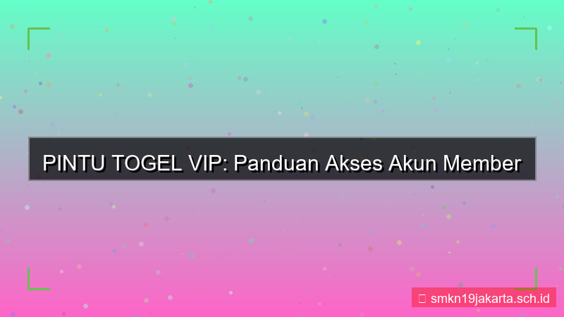 visual PINTU TOGEL akses akun member vip