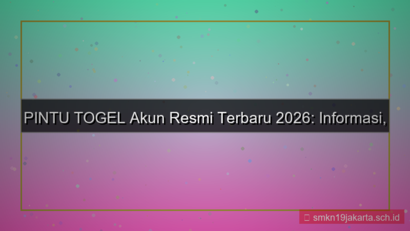 PINTU TOGEL akun resmi terbaru 2026