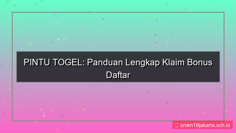 gambar PINTU TOGEL bonus daftar member baru