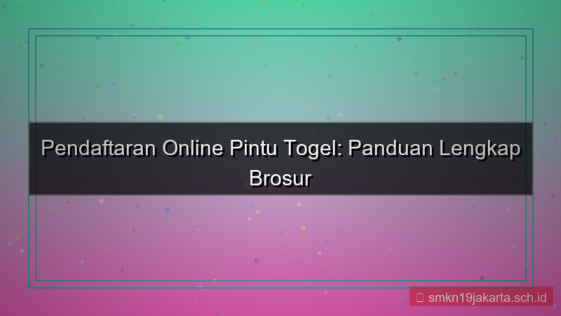 konten PINTU TOGEL brosur pendaftaran online