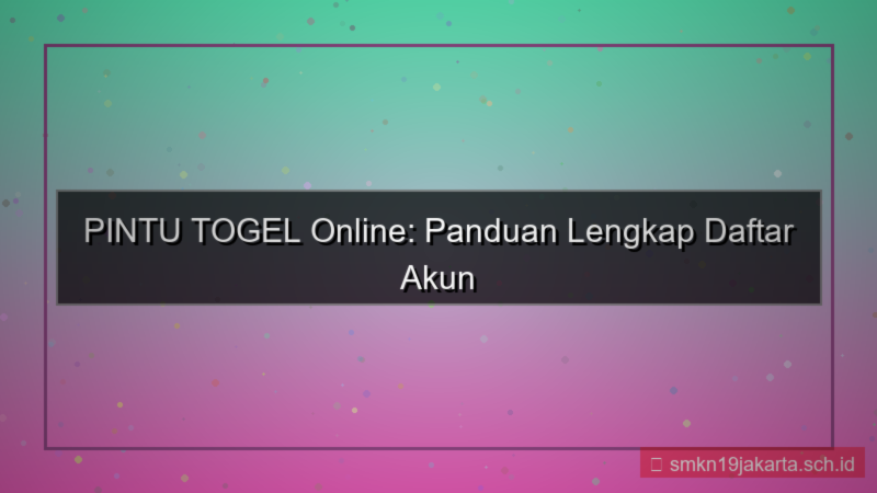 PINTU TOGEL daftar akun baru online