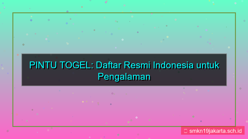 gambar PINTU TOGEL daftar resmi indonesia