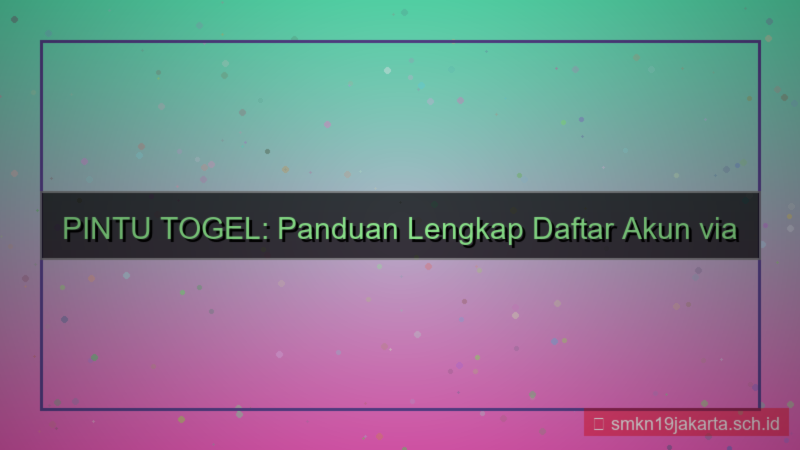 PINTU TOGEL daftar via aplikasi