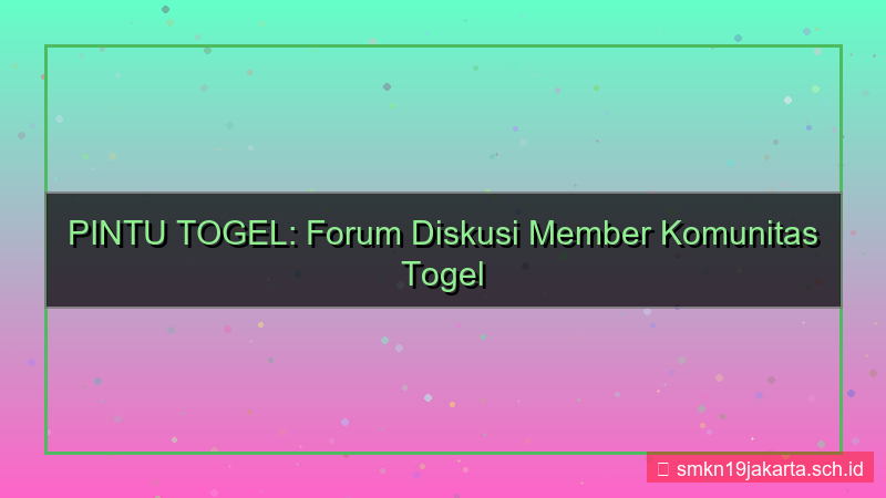 PINTU TOGEL forum diskusi member