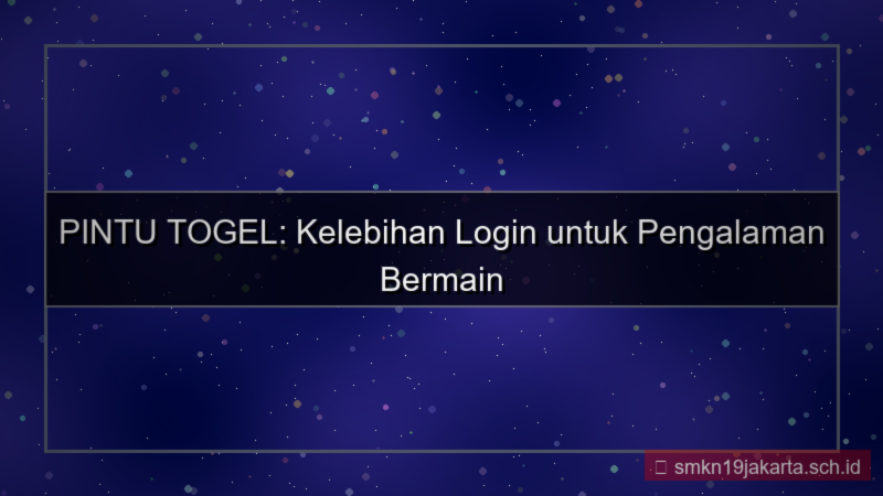 desain PINTU TOGEL kelebihan login pintutogel