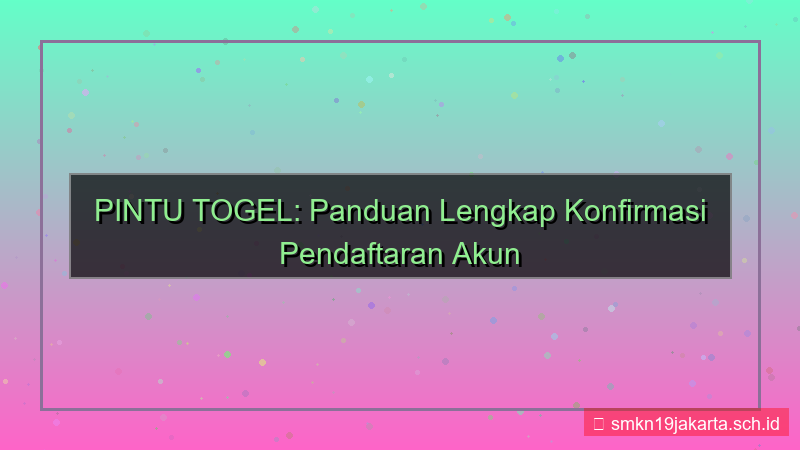 gambar PINTU TOGEL konfirmasi pendaftaran