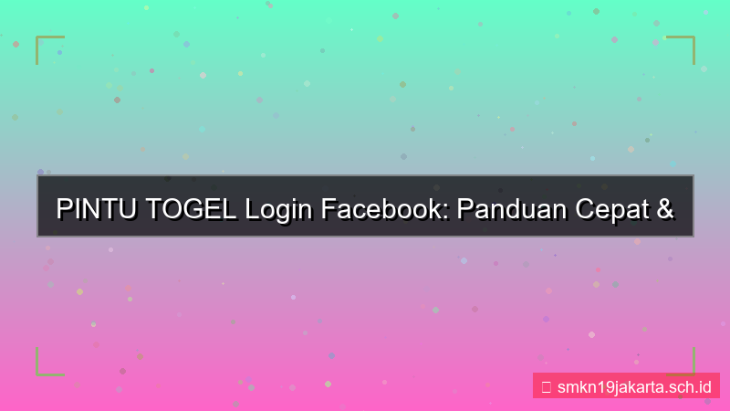 tampilan PINTU TOGEL login pakai facebook