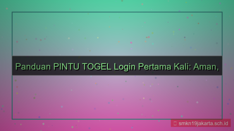 konten PINTU TOGEL login pertama kali