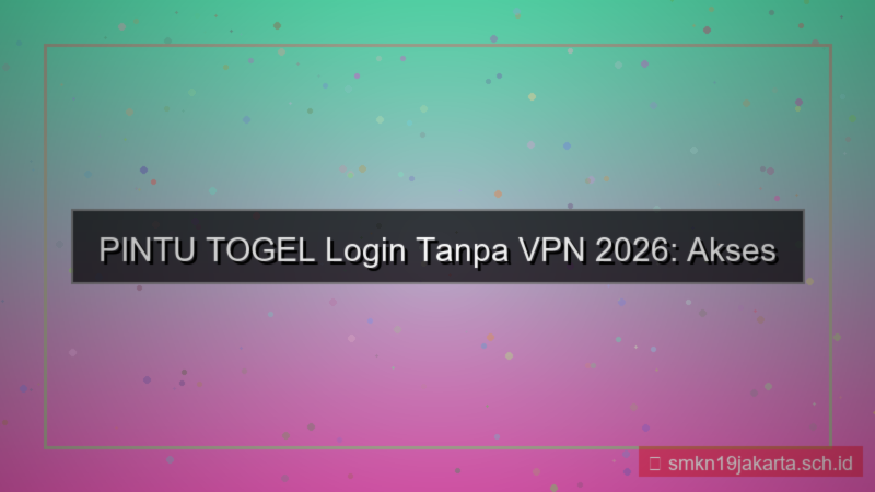 desain PINTU TOGEL login tanpa vpn 2026