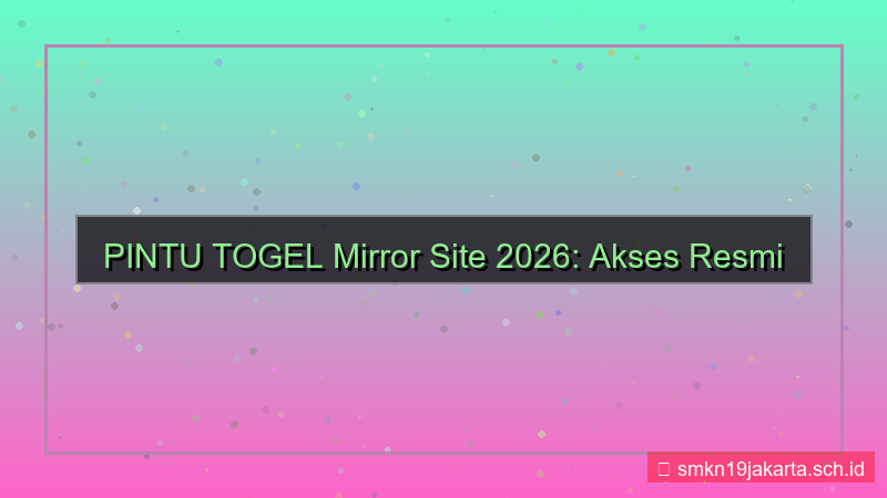gambar PINTU TOGEL mirror site 2026