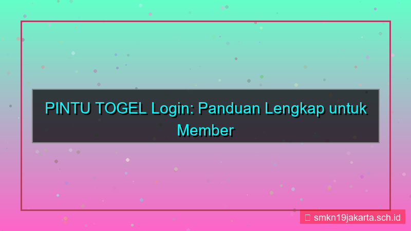 visual PINTU TOGEL panduan login member baru