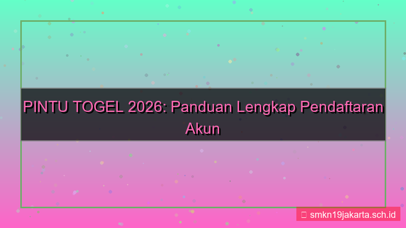 konten PINTU TOGEL pendaftaran akun 2026 online