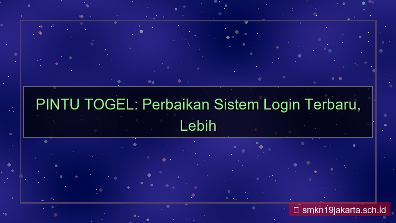 gambar PINTU TOGEL perbaikan sistem login