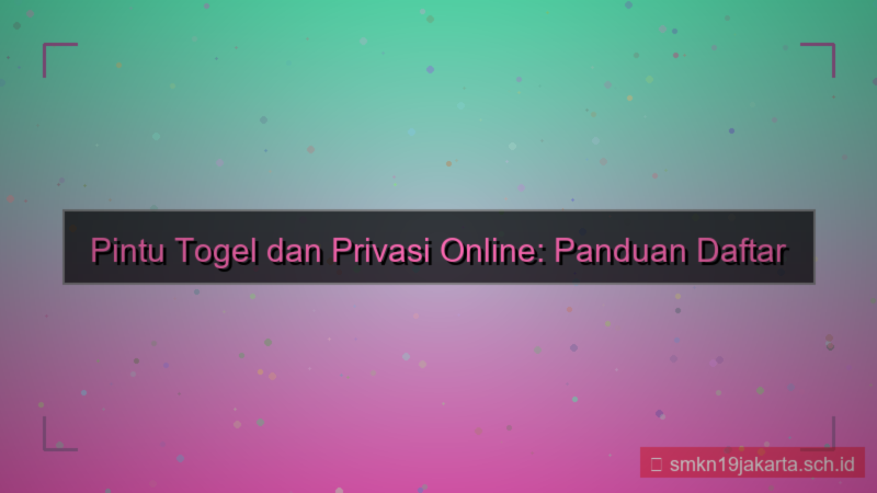 visual PINTU TOGEL private window daftar