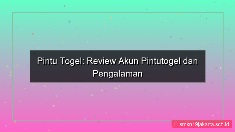 tampilan PINTU TOGEL review akun pintutogel