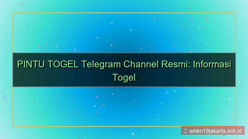 desain PINTU TOGEL telegram channel resmi