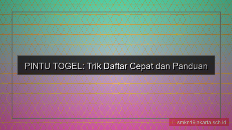 visual PINTU TOGEL trik daftar cepat
