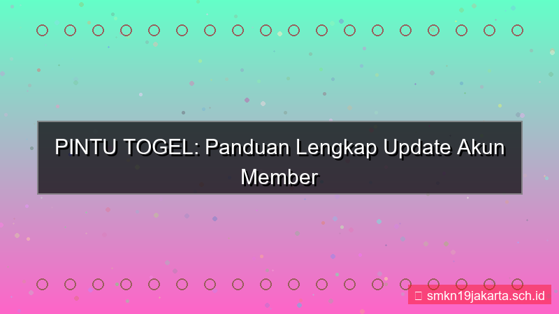 PINTU TOGEL update akun member 2026
